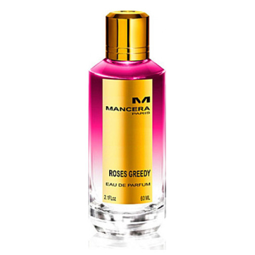 Parfum Roses Greedy dari Mancera untuk Unisex dengan aroma 